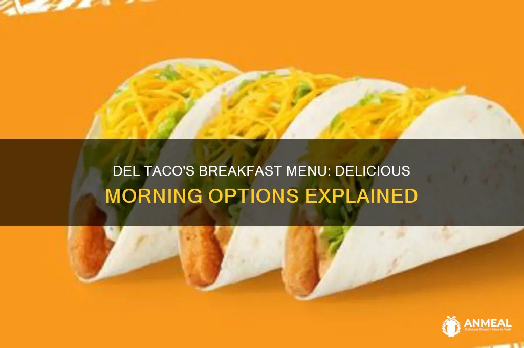 what are del tacos breakfast