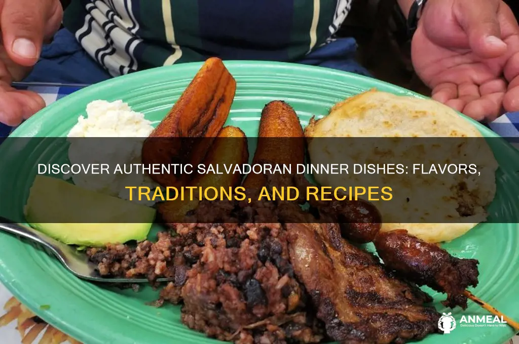 what are dinner dishes el salvador