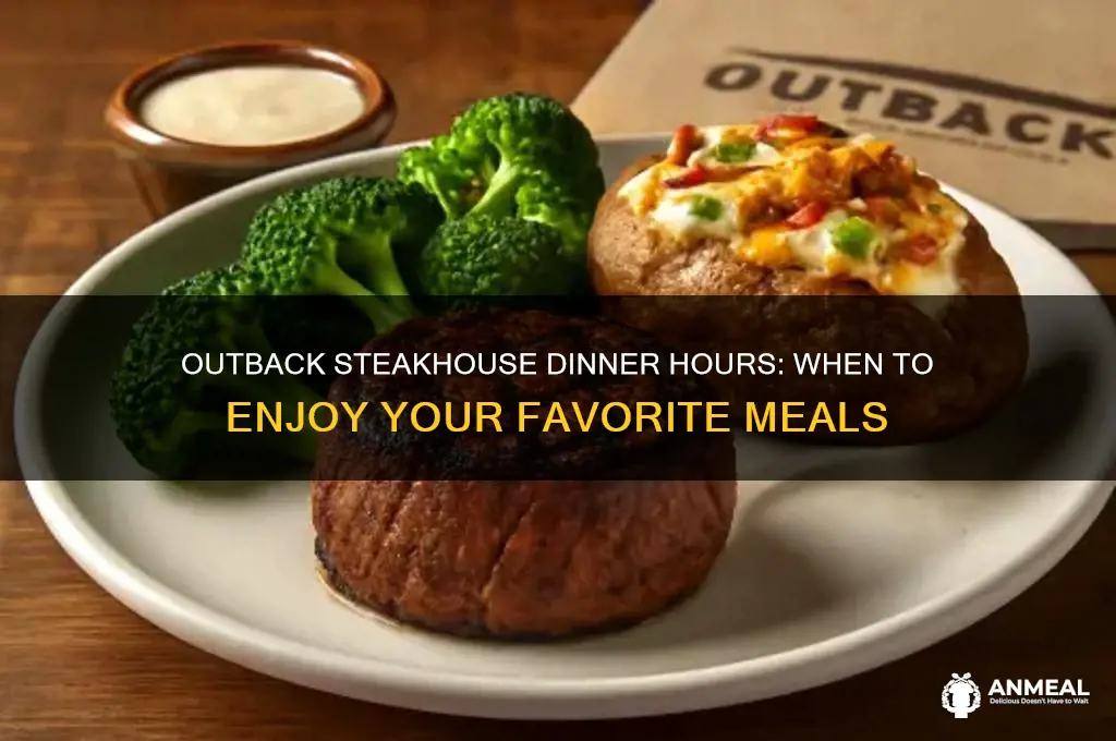 what are dinner hours at outback