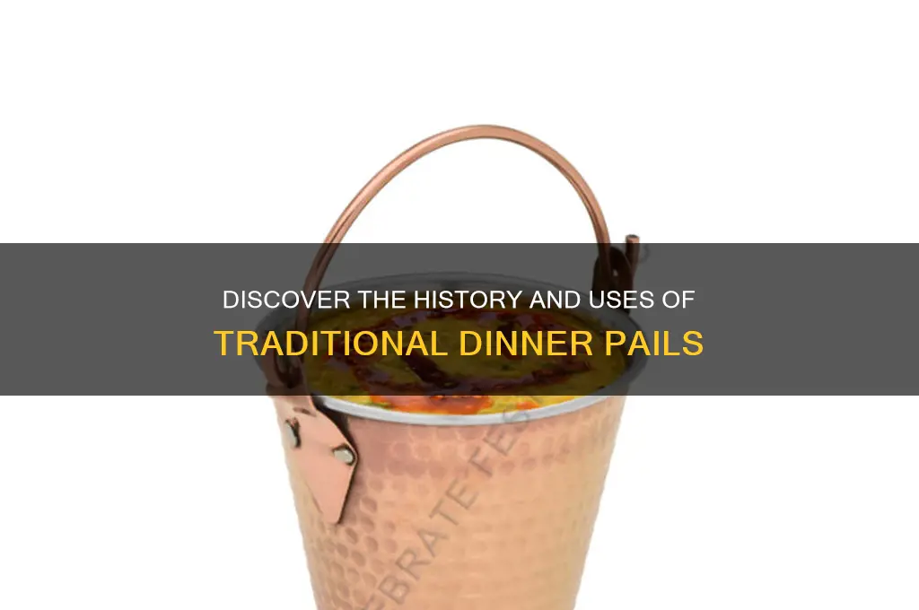 what are dinner pails