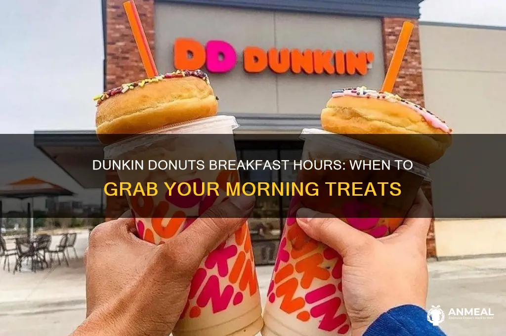 what are dunkin donuts breakfast hours