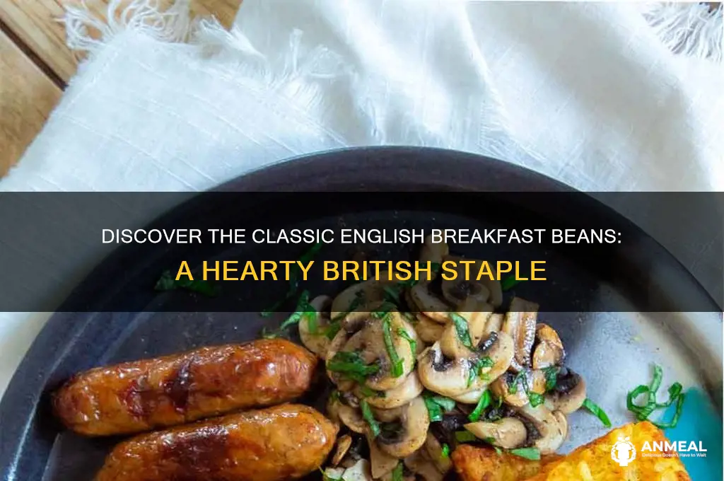 what are english breakfast beans
