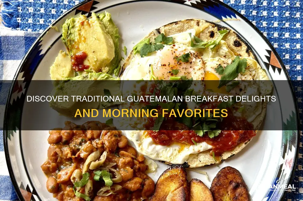 what are guatemala breakfast
