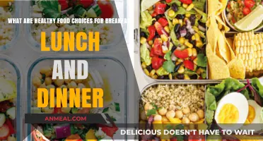 Nutritious Meals: Healthy Breakfast, Lunch, and Dinner Choices for Optimal Health