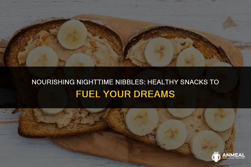 what are healthy snacks before bed