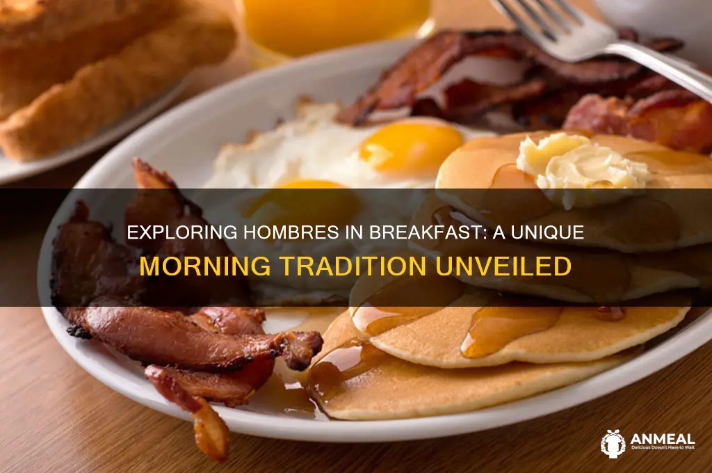what are hombres in breakfast