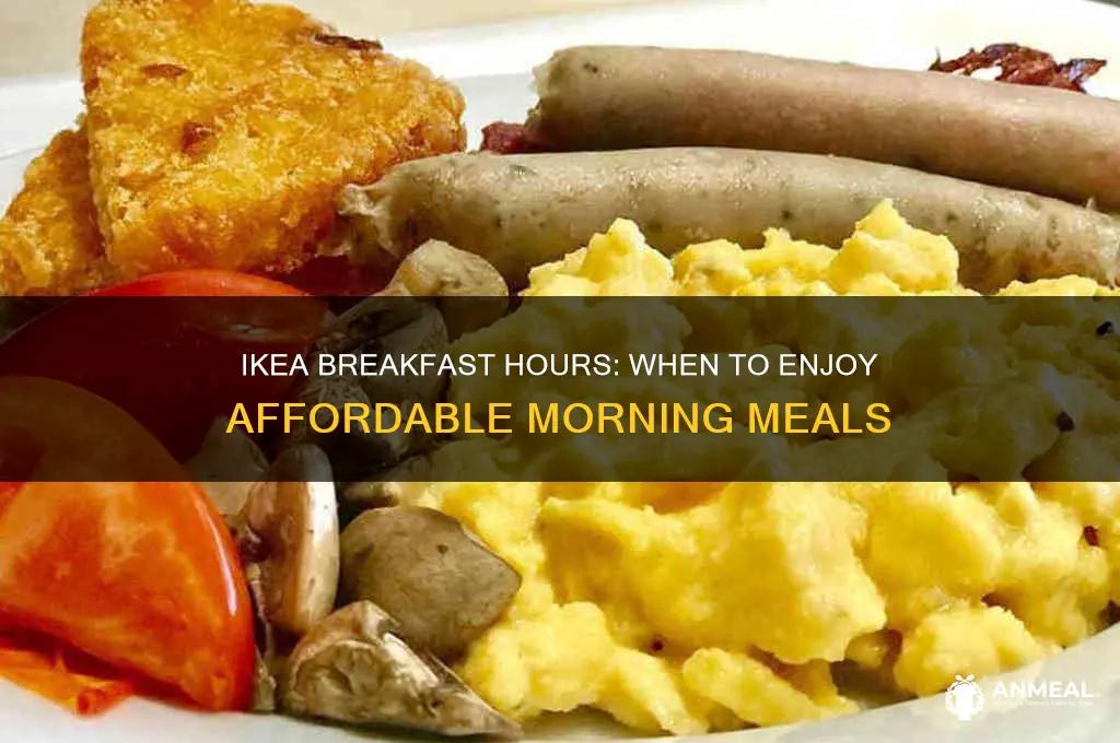 what are ikea breakfast hours
