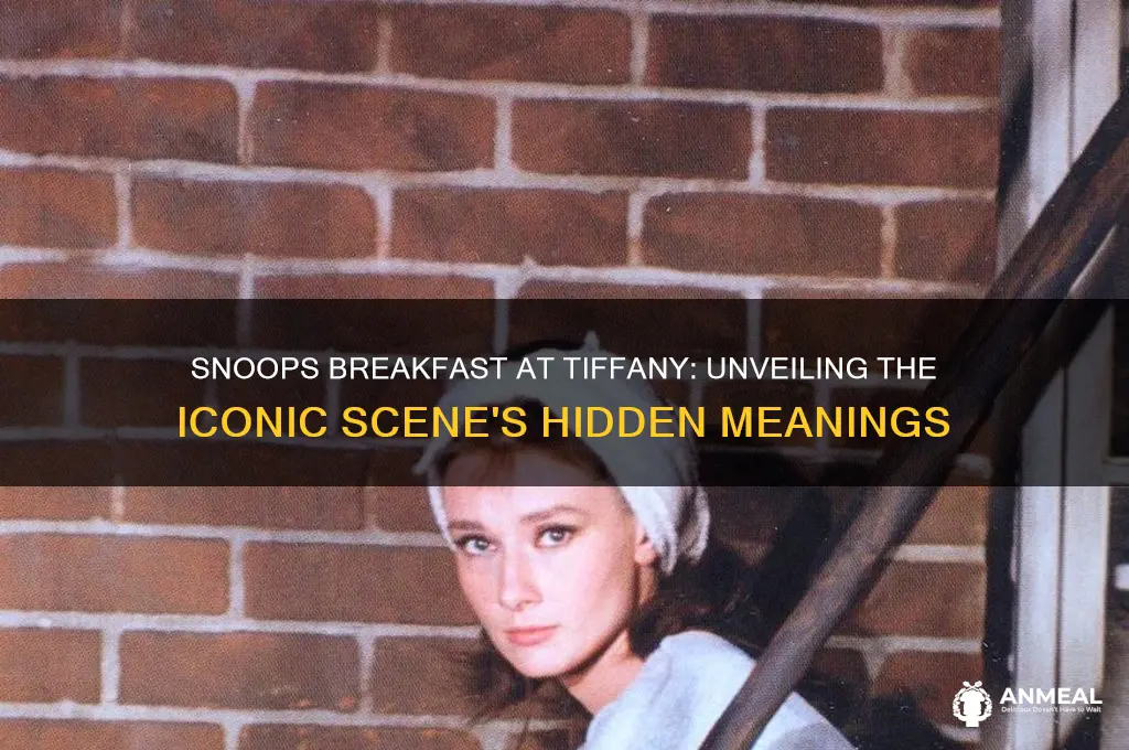 what are snoops breakfast at tiffany