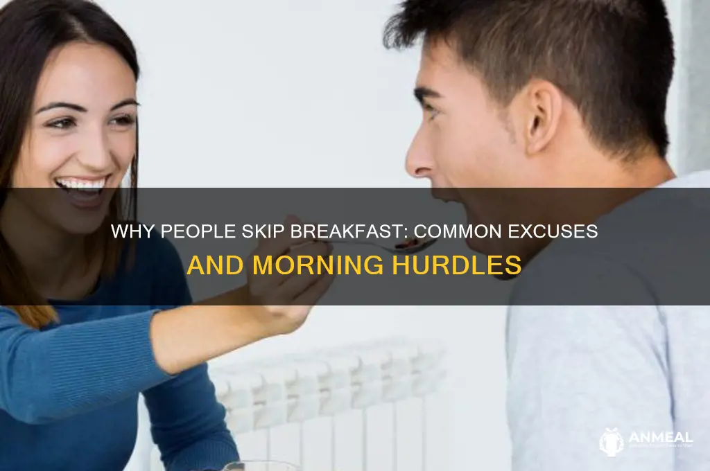 what are some common reasons for skipping breakfast