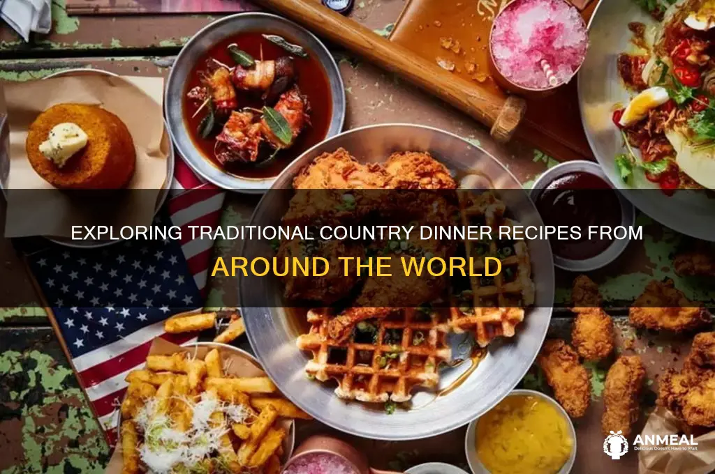 what are some country dinner