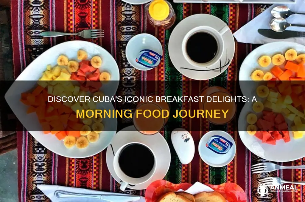 what are some famous breakfasts in cuba