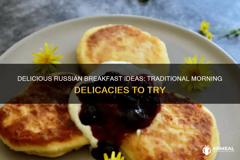 what are some russian breakfast