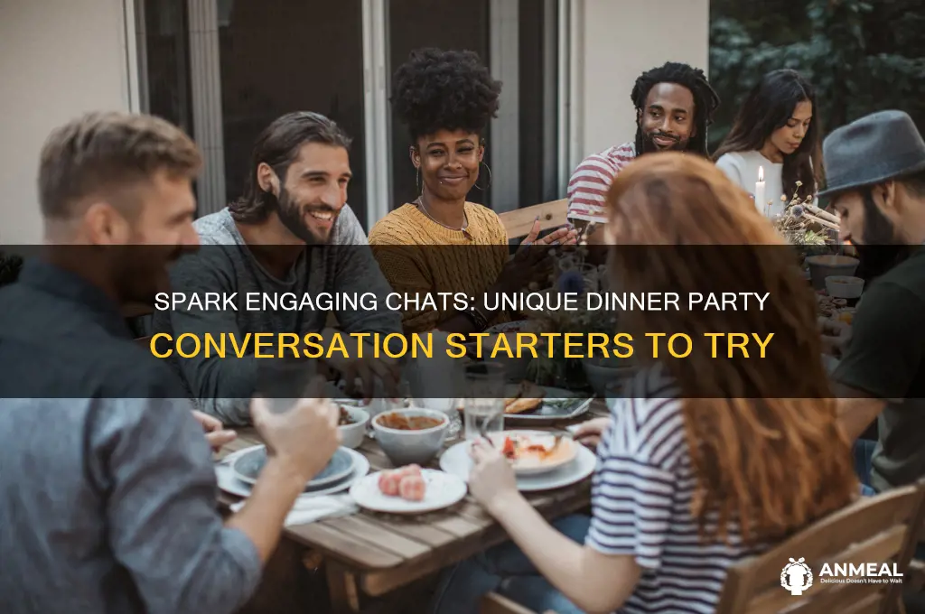 what are some unique conversation starters for a dinner party