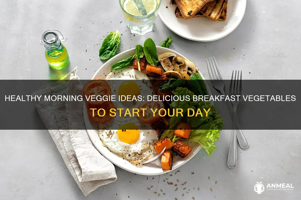 what are some vegetables for breakfast