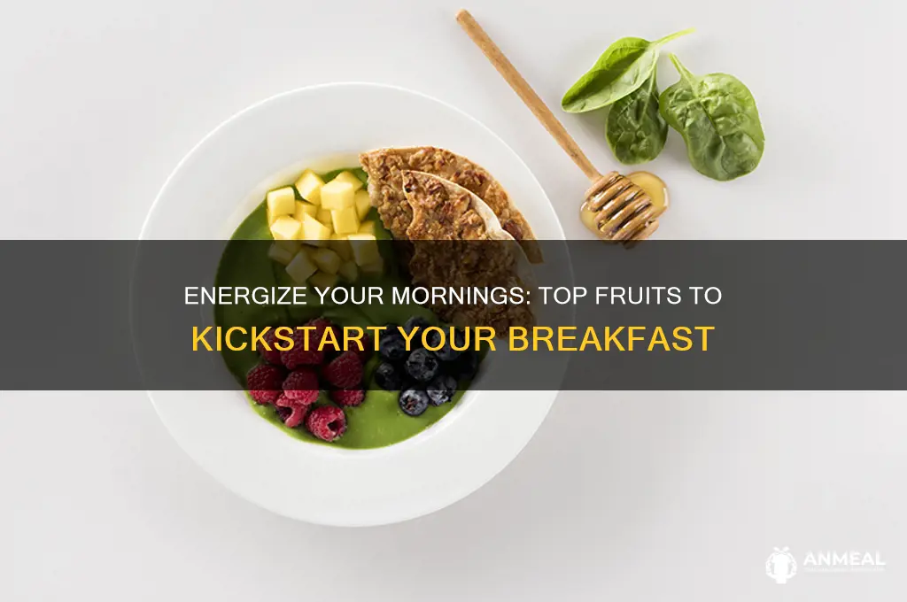 what are the best fruits for breakfast