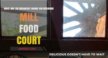 Riverside Mill Food Court Breakfast Hours: When to Visit