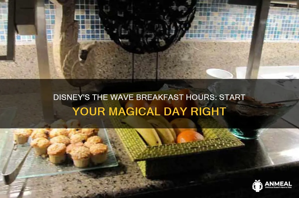 what are the breakfast hours for the wave disney