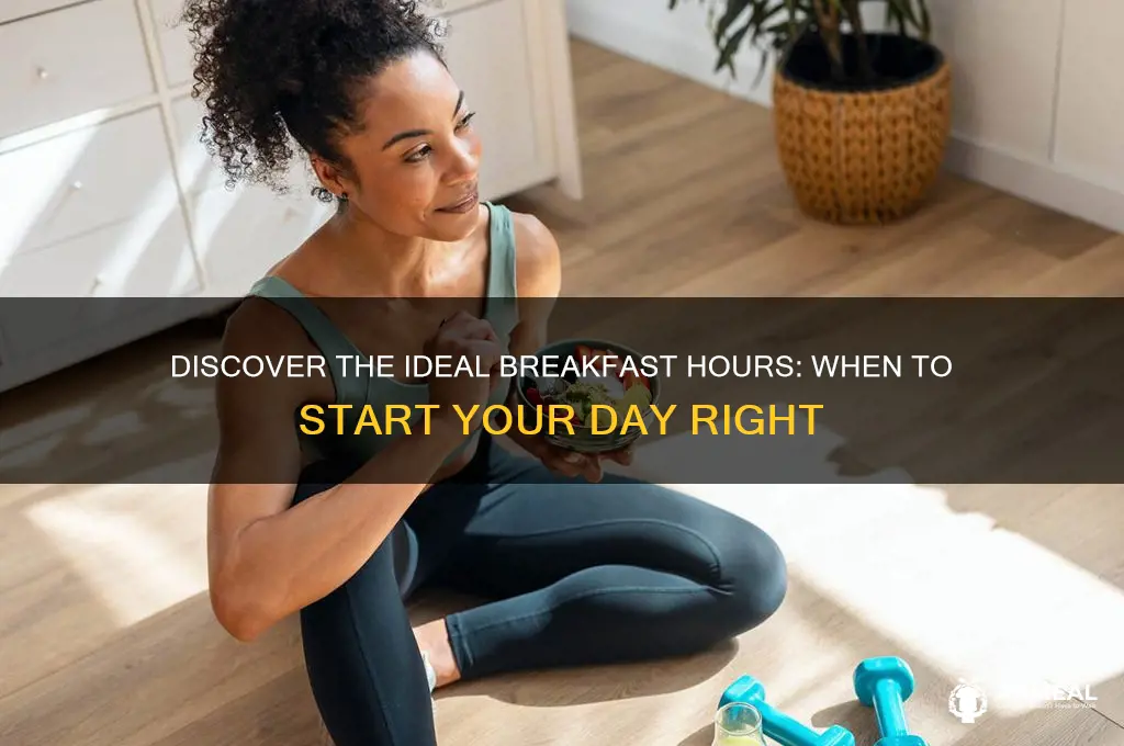 what are the breakfast hours generally