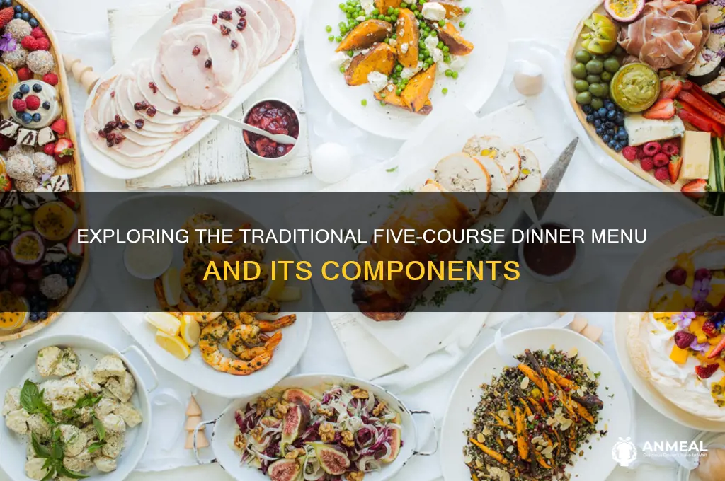 what are the courses in a five course dinner