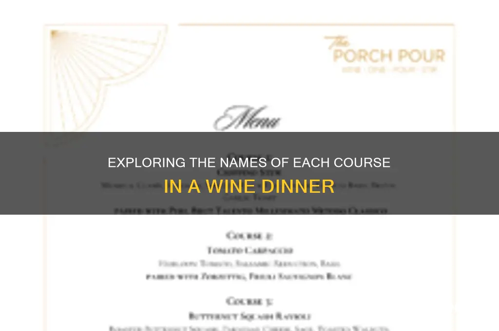 what are the different wine dinner course called