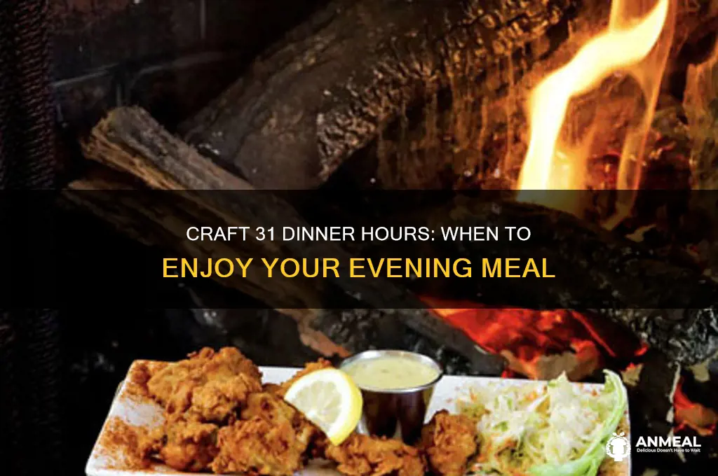 what are the dinner hours for craft 31