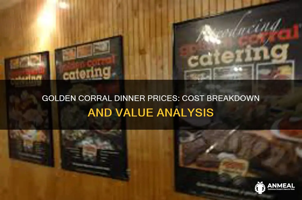 what are the dinner prices at golden corral
