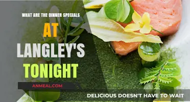 Langley's Dinner Specials Tonight: A Culinary Delight Awaits You