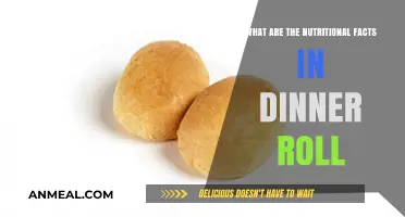 Unveiling the Nutritional Facts Hidden in Your Dinner Roll