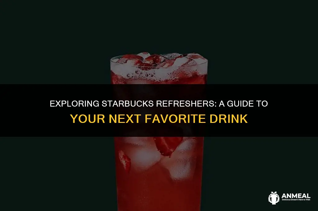 what are the starbucks refreshers