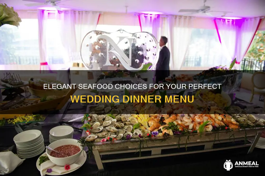 what are tipical wedding dinner fish