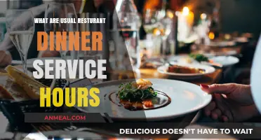 Typical Restaurant Dinner Service Hours: When to Dine Out