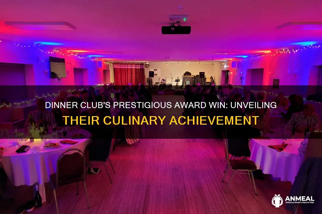 what award has dinner club won