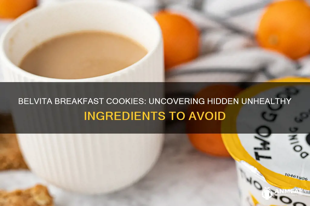 what bad components do belvita breakfast cookies contain