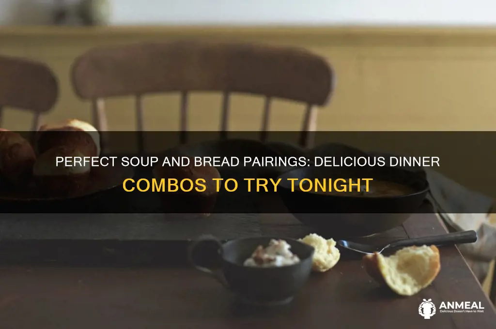 what bread goes with soup for dinner