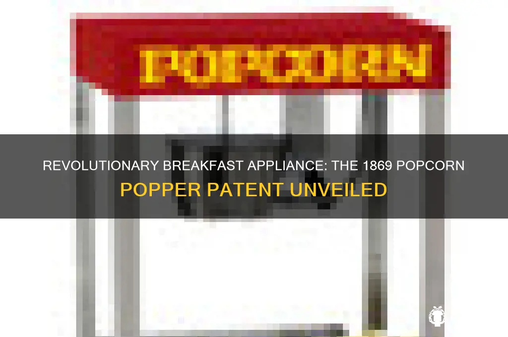 what breakfast appliance was patented in 1869