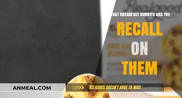 Recall Alert: Which Breakfast Burrito Brands Are Affected?