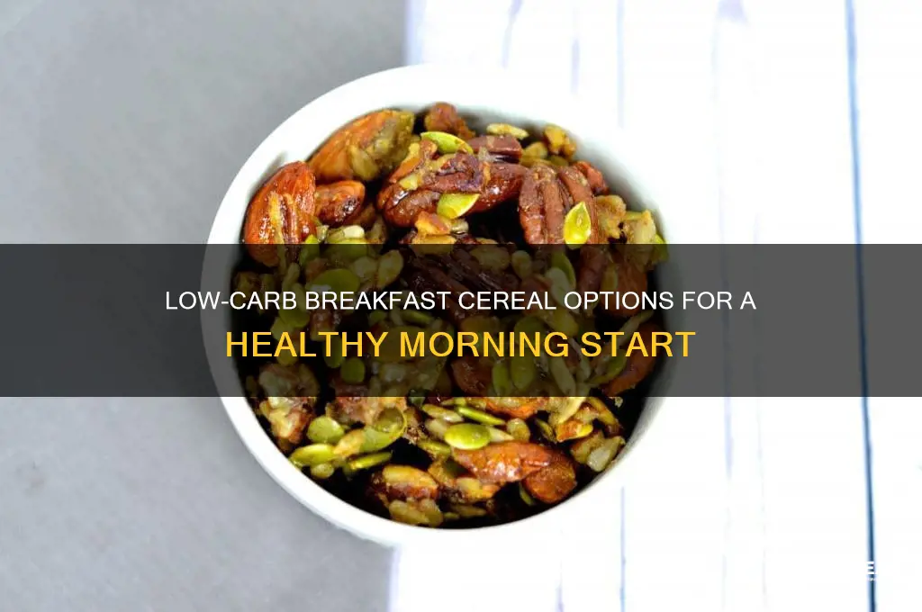 what breakfast cereal is low carb