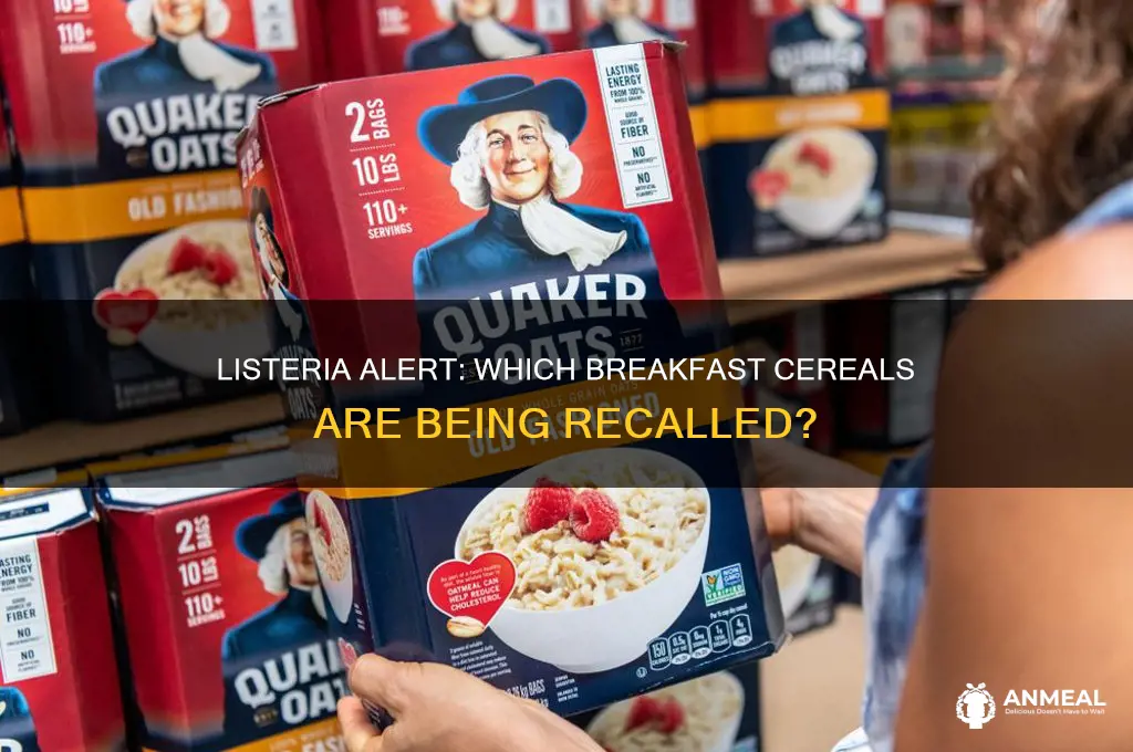what breakfast cereals are recalled for listeria concerns