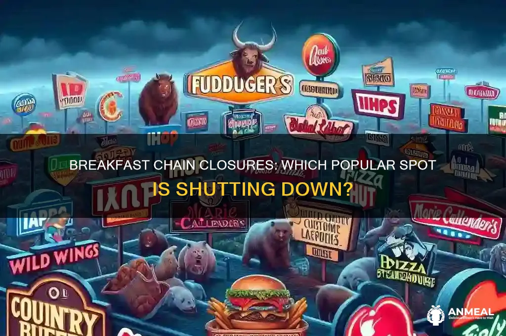 what breakfast chain is closing