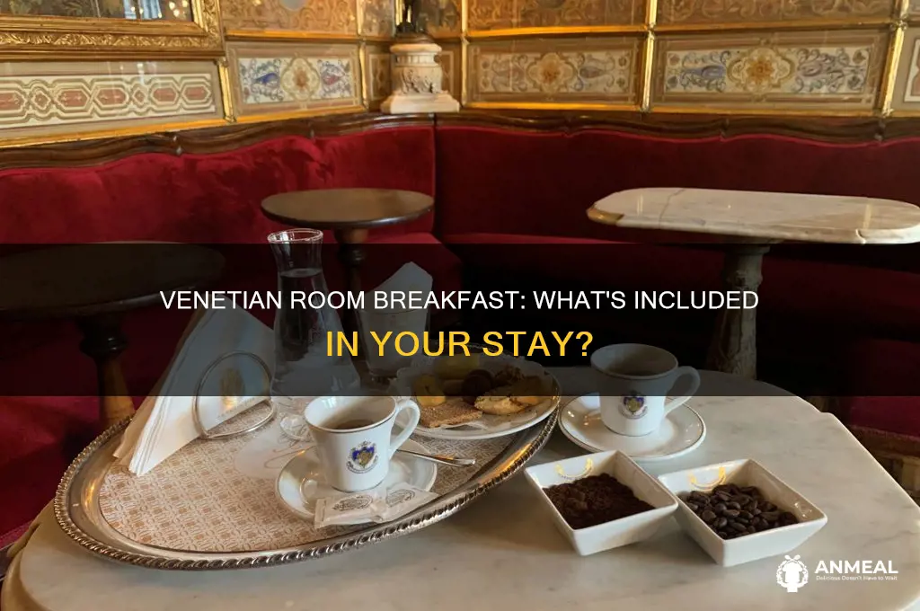 what breakfast comes with some rooms at venetian
