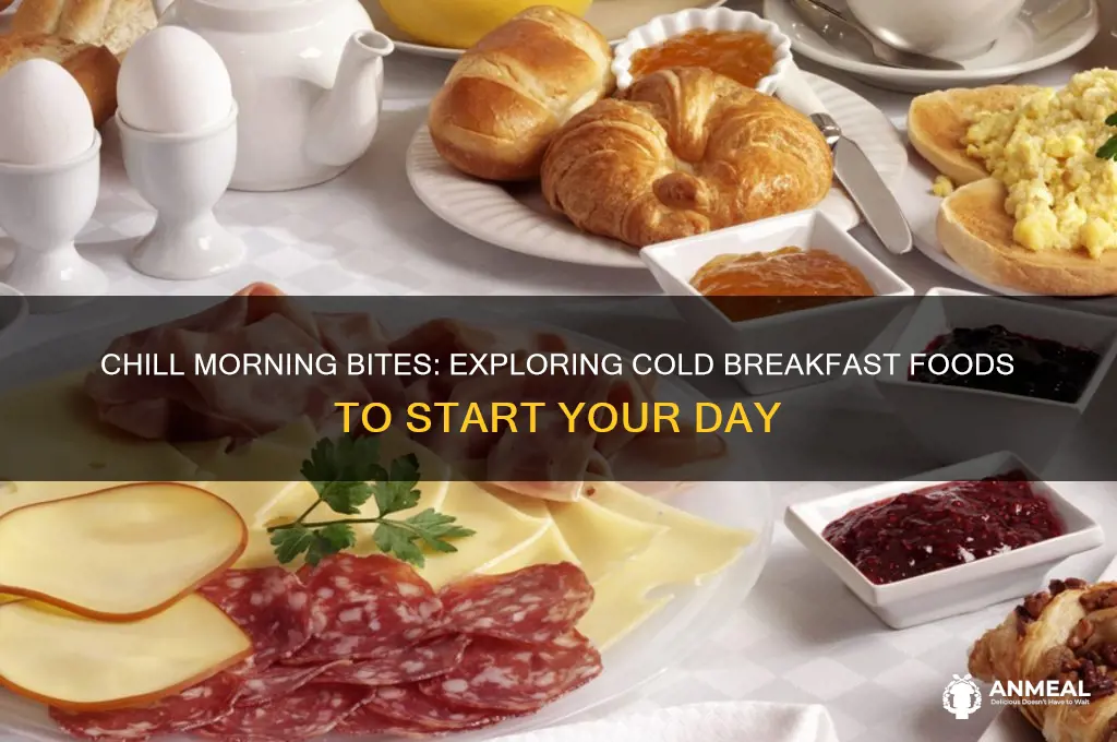 what breakfast food is cold