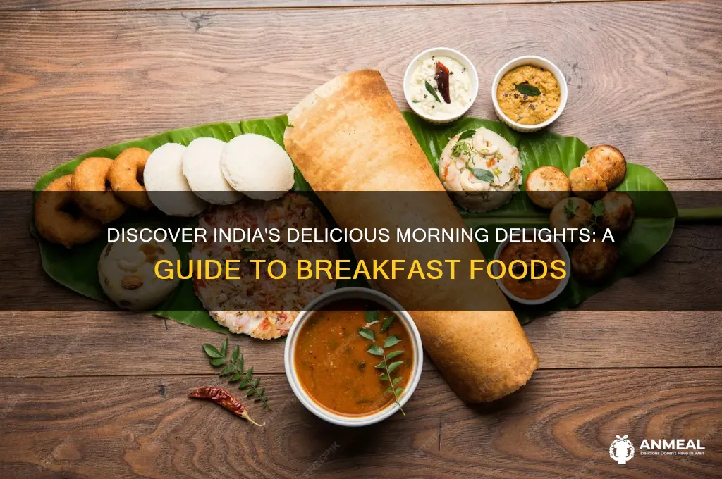 what breakfast foods are in india