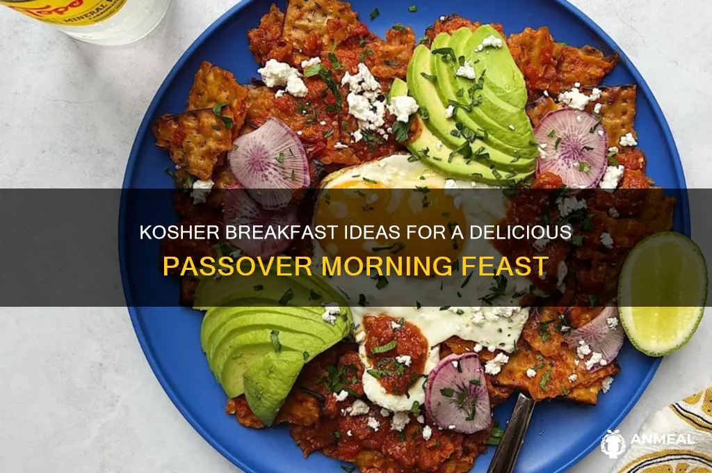what breakfast foods are kosher for passover