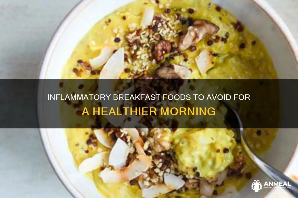 what breakfast foods cause inflammation