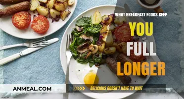 Fuel Your Morning: Breakfast Foods That Keep You Full Longer