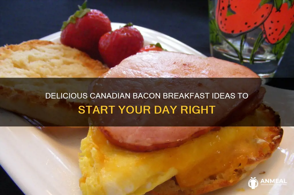 what breakfast foods use canadian bacon