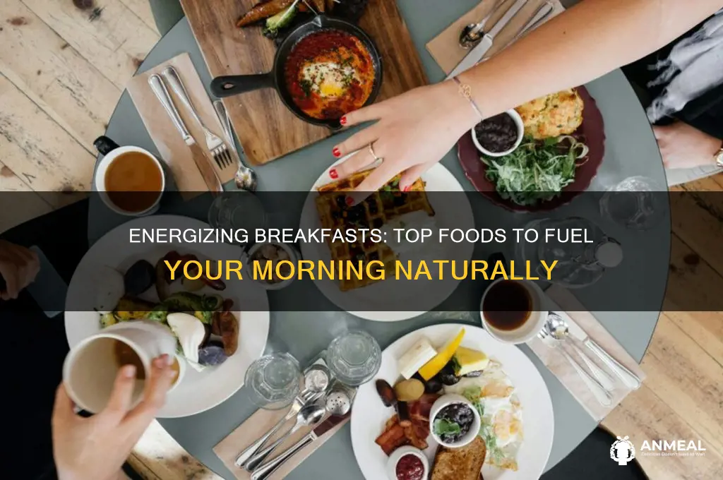 what breakfast gives the most energy
