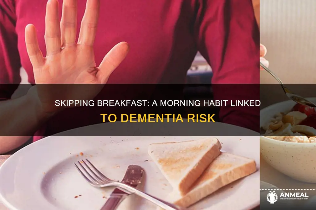 what breakfast habit causes dementia