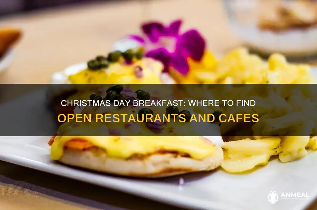 what breakfast is open christmas day