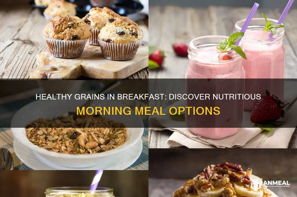 what breakfast iteams contian grains